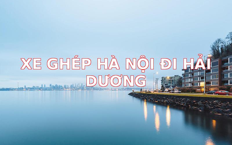 1096-xe-ghep-ha-noi-di-hai-duong